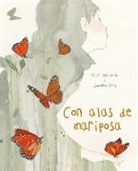 Pilar López Ávila, Zuzanna Celej - Con Alas de Mariposa (with a Butterfly's Wings)