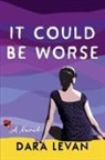 Dara Levan - It Could Be Worse
