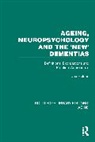Una Holden - Ageing, Neuropsychology and the ''New'' Dementias
