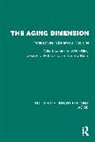 Matilda White Matarazzo Riley, Andrew Baum, Baum Andrew, Joseph D. Matarazzo, Matarazzo Joseph D., Matilda White Riley... - Aging Dimension