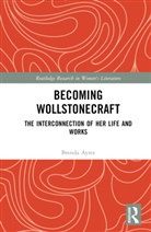 Brenda Ayres, Ayres Brenda - Becoming Wollstonecraft