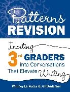 Jeff Anderson, Anderson Jeff, Whitney La Rocca, Whitney Anderson La Rocca - Patterns of Revision, Grade 3