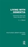 C. J. Gilleard, C. J. (Springfield Hospital Gilleard - Living With Dementia