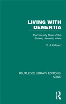 C. J. Gilleard, C. J. (Springfield Hospital Gilleard - Living With Dementia