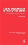 Cameron Ross - Local Government in the Soviet Union