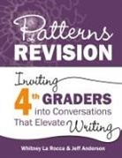Jeff Anderson, Anderson Jeff, Whitney La Rocca, Whitney Anderson La Rocca - Patterns of Revision, Grade 4