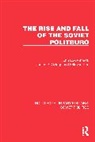 John Ozinga Lowenhardt, John Löwenhardt, James R. Ozinga, Ozinga James R., Erik van Ree - Rise and Fall of the Soviet Politburo