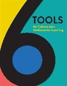 Nicora Placa - 6 Tools for Collaborative Mathematics Coaching