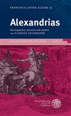 Florian Feldhofer - Francesco Javier Alegre SJ: Alexandrias