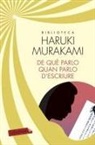 Jordi Mas López, Haruki Murakami - De què parlo quan parlo d'escriure