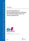 Thies Bach - Gestaltungsmodell zur lernunterstützenden Erweiterung von Produktionsplanungs- und -steuerungssystemen