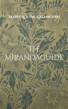 Marie-Louise Källmodin - The Mirandaguide