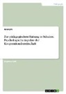 Anonymous - Zur pädagogischen Haltung in Schulen. Psychologische Aspekte der Kooperationsbereitschaft