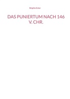 Brigitte Ecker - Das Puniertum nach 146 v. Chr.