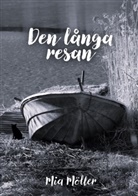 Mia Möller - Den långa resan