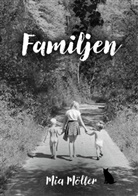 Mia Möller - Familjen