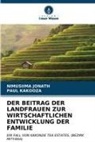 NIMUSIIMA JONATH, PAUL KAKOOZA - DER BEITRAG DER LANDFRAUEN ZUR WIRTSCHAFTLICHEN ENTWICKLUNG DER FAMILIE