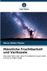 María Malén Pijoán - Männliche Fruchtbarkeit und Varikozele