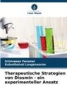 Kulanthaivel Langeswaran, Srinivasan Perumal - Therapeutische Strategien von Diosmin - ein experimenteller Ansatz