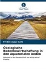 Freddy Auqui Calle - Ökologische Bodenbewirtschaftung in den äquatorialen Anden