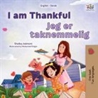 Shelley Admont, Kidkiddos Books - I am Thankful (English Danish Bilingual Children's Book)