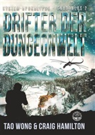 Craig Hamilton, Tao Wong - Drifter der Dungeonwelt
