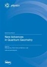 New Advances in Quantum Geometry