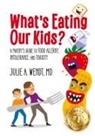 Julie A. Wendt - What's Eating Our Kids?