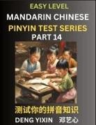 Yixin Deng - Chinese Pinyin Test Series for Beginners (Part 14)