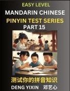 Yixin Deng - Chinese Pinyin Test Series for Beginners (Part 15)