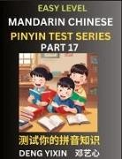 Yixin Deng - Chinese Pinyin Test Series for Beginners (Part 17)