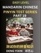 Yixin Deng - Chinese Pinyin Test Series for Beginners (Part 19)