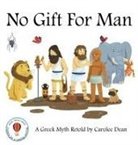 Carolee Dean - No Gift for Man