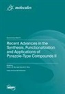 Recent Advances in the Synthesis, Functionalization and Applications of Pyrazole-Type Compounds II