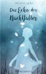 Megan E Moll, Megan E. Moll, Megan E. Moll - Das Echo der Nachtfalter