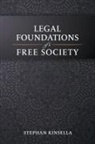 Stephan Kinsella - Legal Foundations of a Free Society