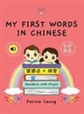 Farina Leong - My First Words in Chinese - Mandarin with Pinyin