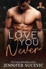 Jennifer Sucevic - Love You Always