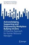 Jillian Williamson Yarbrough - Acknowledging, Supporting and Empowering Workplace Bullying Victims