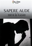 Emy Bloom - Sapere Aude