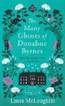 Laura McLoughlin - The Many Ghosts of Donahue Byrnes