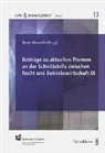 Bruno Mascello - Beiträge zu aktuellen Themen an der Schnittstelle zwischen Recht und Betriebswirtschaft IX