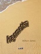 William James - Pragmatism