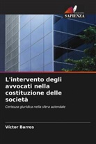 Víctor Barros - L'intervento degli avvocati nella costituzione delle società