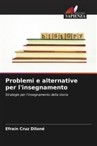 Efraín Cruz Diloné - Problemi e alternative per l'insegnamento