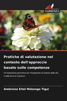 Ambroise Eitel Mekongo Tigui - Pratiche di valutazione nel contesto dell'approccio basato sulle competenze
