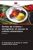 H. Emanuela G. de Souza A. Levien, Leandro Pinto Xavier - Sertão de Cratéus : enregistrer et sauver la culture alimentaire