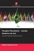 Abdoul Hamid Derra - Terapia Planetária - versão América do Sul