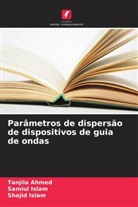 Tanjila Ahmed, Samiul Islam, Shajid Islam - Parâmetros de dispersão de dispositivos de guia de ondas