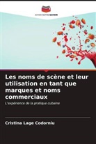 Cristina Lage Codorníu - Les noms de scène et leur utilisation en tant que marques et noms commerciaux